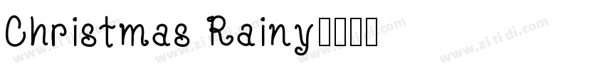 Christmas Rainy字体转换